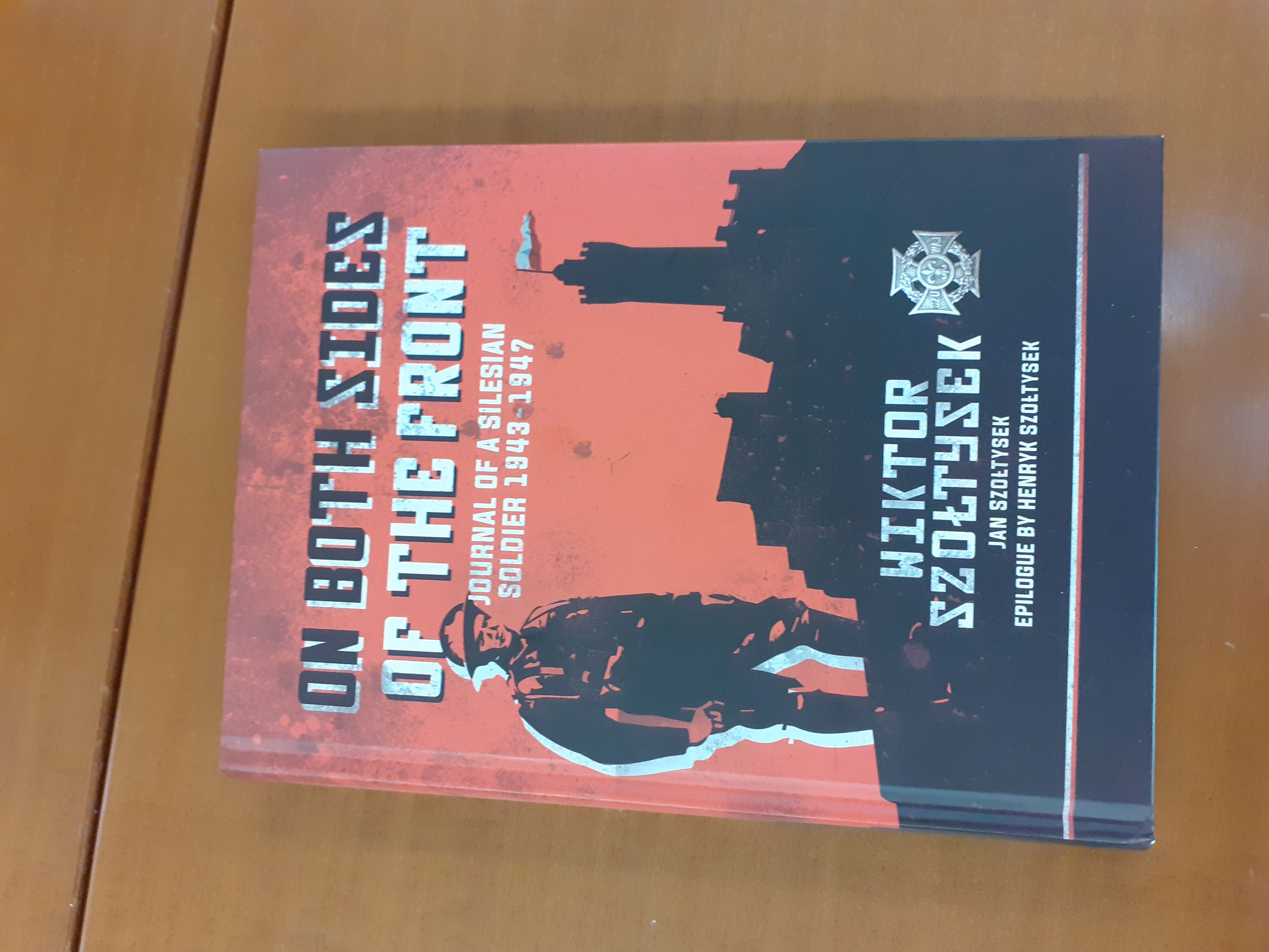 Libro “On both sides of the front. Journal of a silesian soldier 1943-1947”